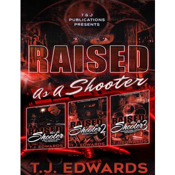 Raised As A Shooter (Book Series)
By T.J. Edwards