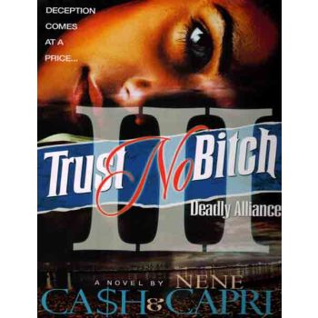 Trust No Bitch 3