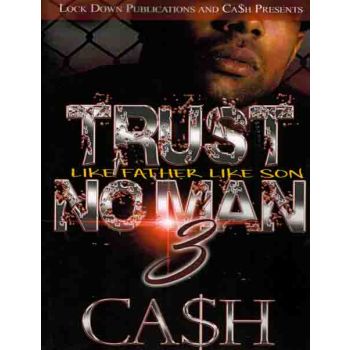Trust No Man 3