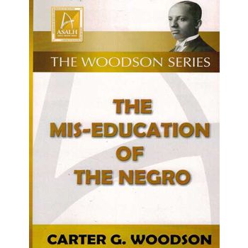 The Miseducation Of The Negro
