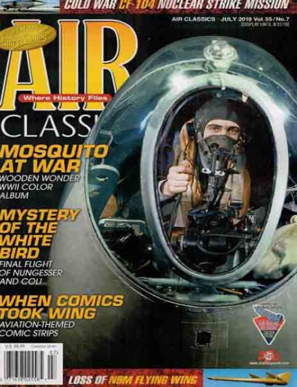 Air Classics Magazine Issue 7 Year 2019Where Aviation History Takes Flight