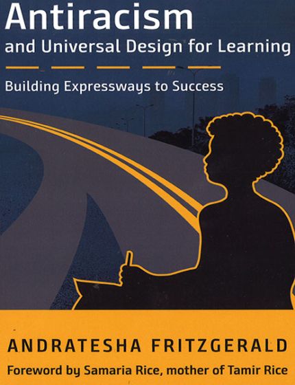 Antiracism and Universal Design for Learning