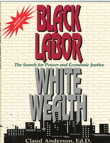 Black Labor White Wealth