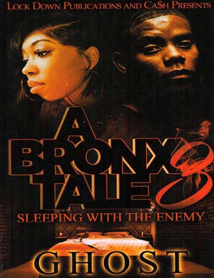 A Bronx Tale Vol. 3, Sleeping With The EnemyBy Ghost