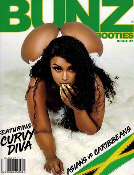 Bunz Exotic Booties Magazine Issue 1 Year 2020Asians vs Caribbeans