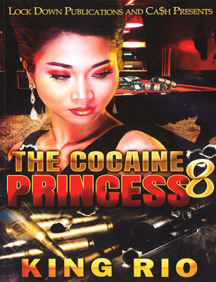 The Cocaine Princess Vol. 8By King Rio