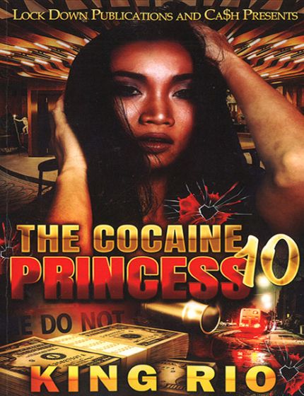 The Cocaine Princess Vol. 10By King Rio