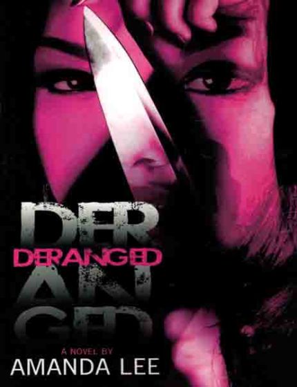 Deranged
