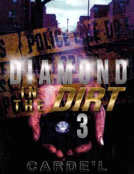 Diamond in The Dirt 3