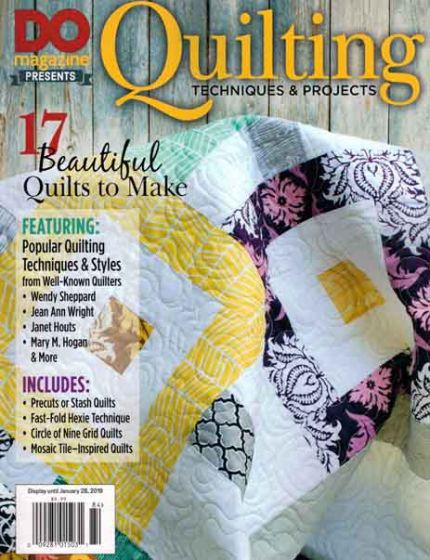Do Magazine Presents Quilting Techniques & Projects