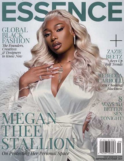 Essence Magazine Issue 9 Year 2021 Megan Thee StallionEssence is a monthly lifestyle magazine covering fashion, beauty, entertainment, and culture.