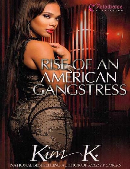 Rise Of An American Gangstress