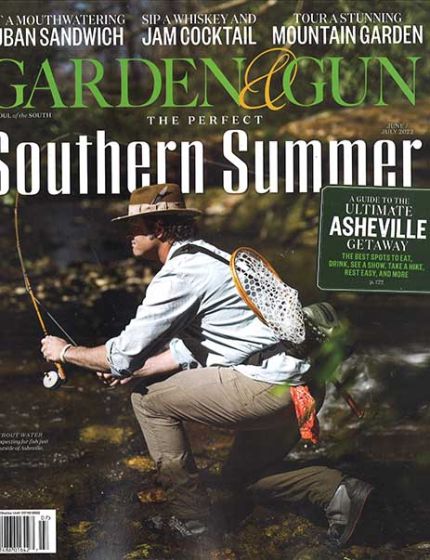 Garden & Gun Magazine Issue 7 Year 2022Southern Charm