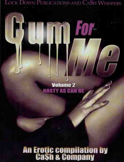 Cum For Me Vol. 2, Nasty As Can BeBy Cash & Company