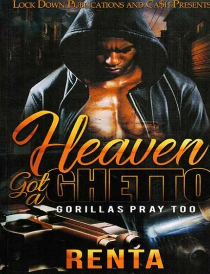 Heaven Got A Ghetto Vol. 1, Gorillas Pray TooBy Renta