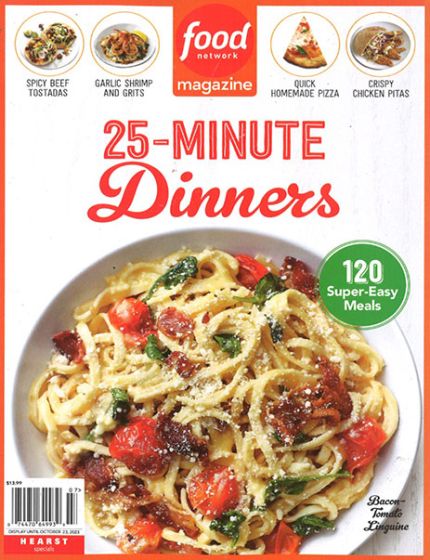 Food Network Magazine Issue 7 Year 202325 Minute Dinners