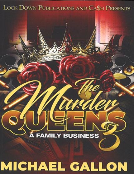The Murder Queens Vol. 3 A Family Business