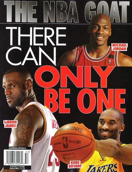 The NBA Goat Magazine Issue 53 Year 2025There Can Only Be One