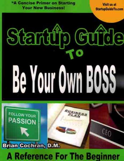 Startup Guide to Be Your Own Boss
