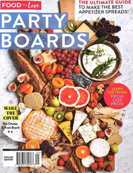 Food To Love Magazine Issue 31 Year 2022Party Boards