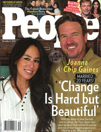People Magazine Issue 49 Year 2023Joanna & Chip Gaines, 'Change is Hard but Beautiful'