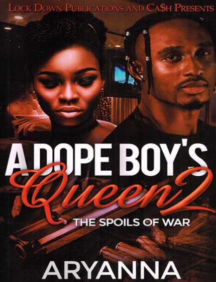 A Dope Boys Queen Vol. 2 The Spoils of WarBy Aryanna