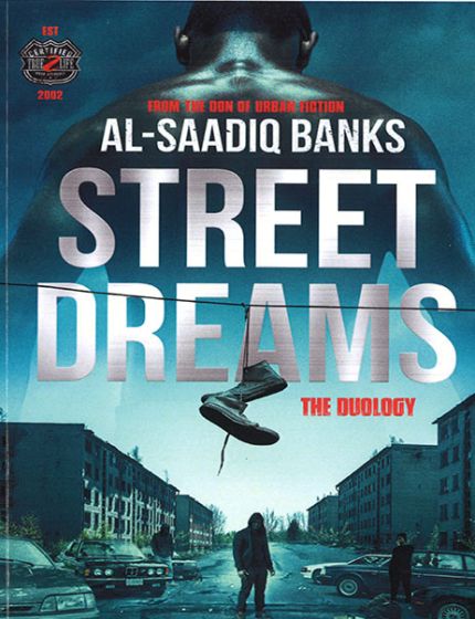 Street Dreams, The Duology Book 1By Al-Saadiq Banks