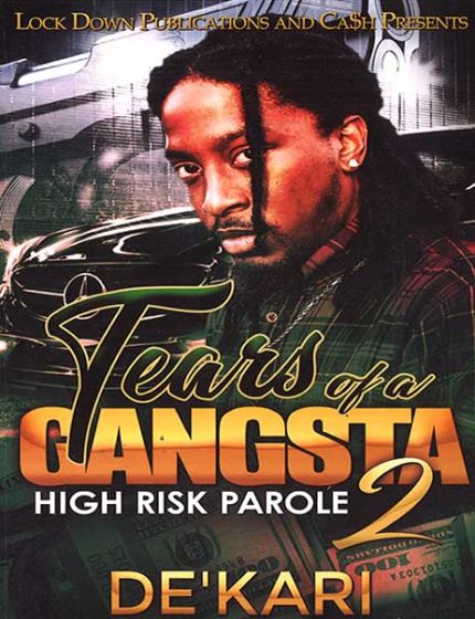Tears of a Gangsta Vol. 2, High Risk ParoleBy De'Kari