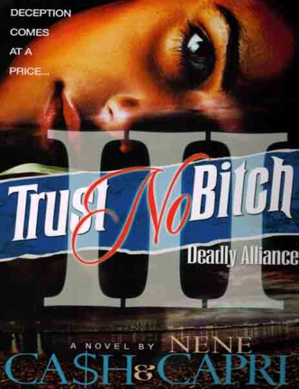 Trust No Bitch 3