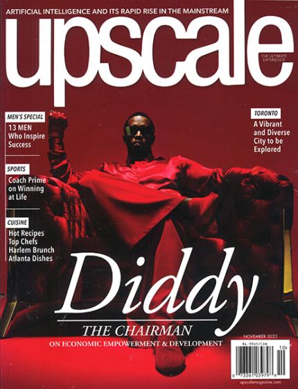 Upscale Magazine Issue 10 Year 2023 Diddy The ChairmanWhere opulence meets impeccable taste.