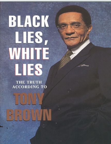 Black Lies, White Lies