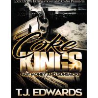 Coke Kings Vol. 1, Fast Money And Gunsmoke
By T.J. Edwards