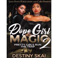 Dope Girl Magic Vol. 2, Pretty Girls Run The Trap
By Destiny Skai