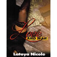 Love And War Vol. 1
By Latoya Nicole