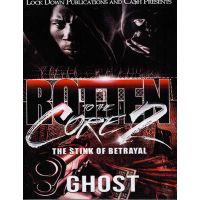 Rotten to The Core 2, The Stink Of Betrayal
By Ghost