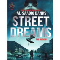 Street Dreams, The Duology Book 1
By Al-Saadiq Banks