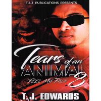 Tears Of An Animal Vol. 3, Feel My Pain
T.J. Edwards