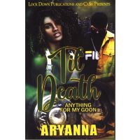 Til Death Vol. 1, Anything For My Goon
By Aryanna