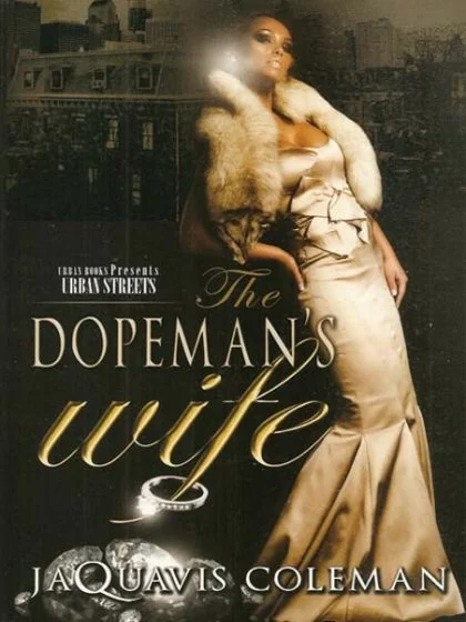 The Dopemans Wife
